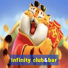 infinity club&bar